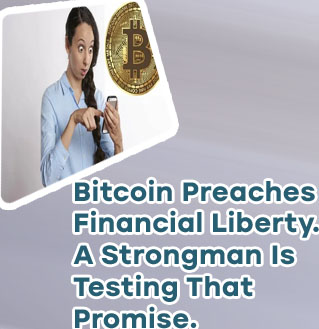 Salvador testing bitcoins promise financial liberty
